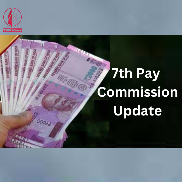 7th pay commission update