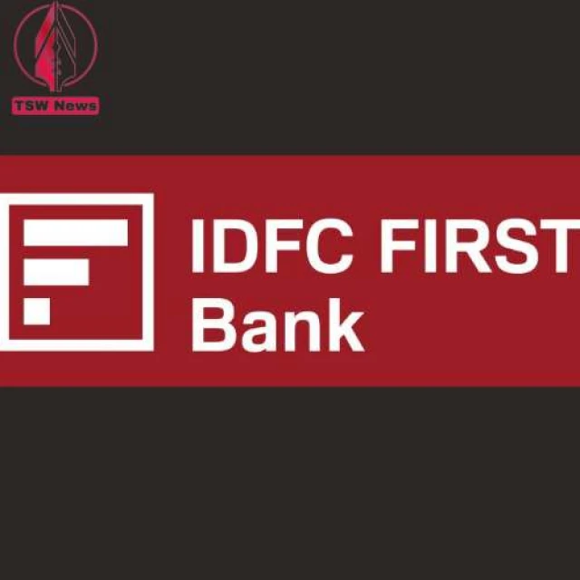 IDFC and IDFC First Bank , TSW News, Latest News