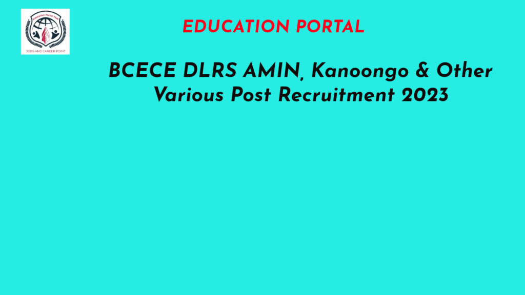 BCECE DLRS AMIN, Kanoongo & Other Various Post Recruitment 2023